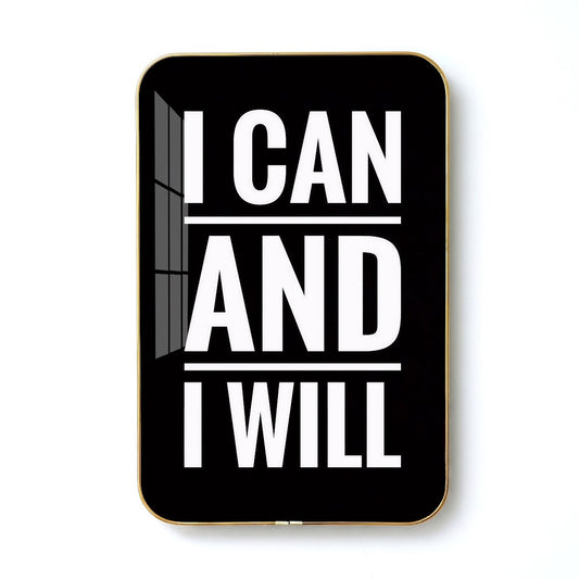 I Can and I Will motivational quote wall art – QT001