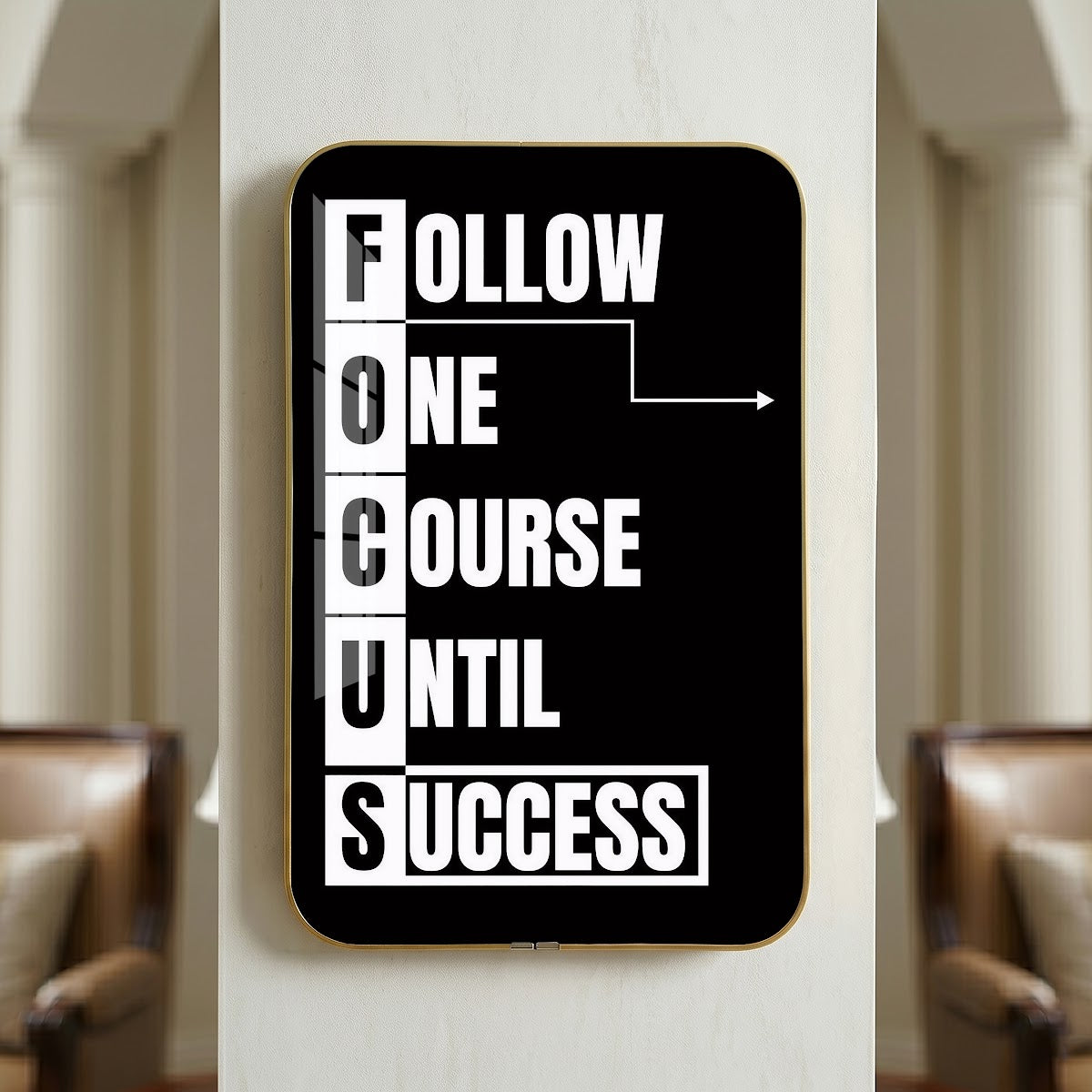 Follow One Course Until Success motivational quote wall art – QT002