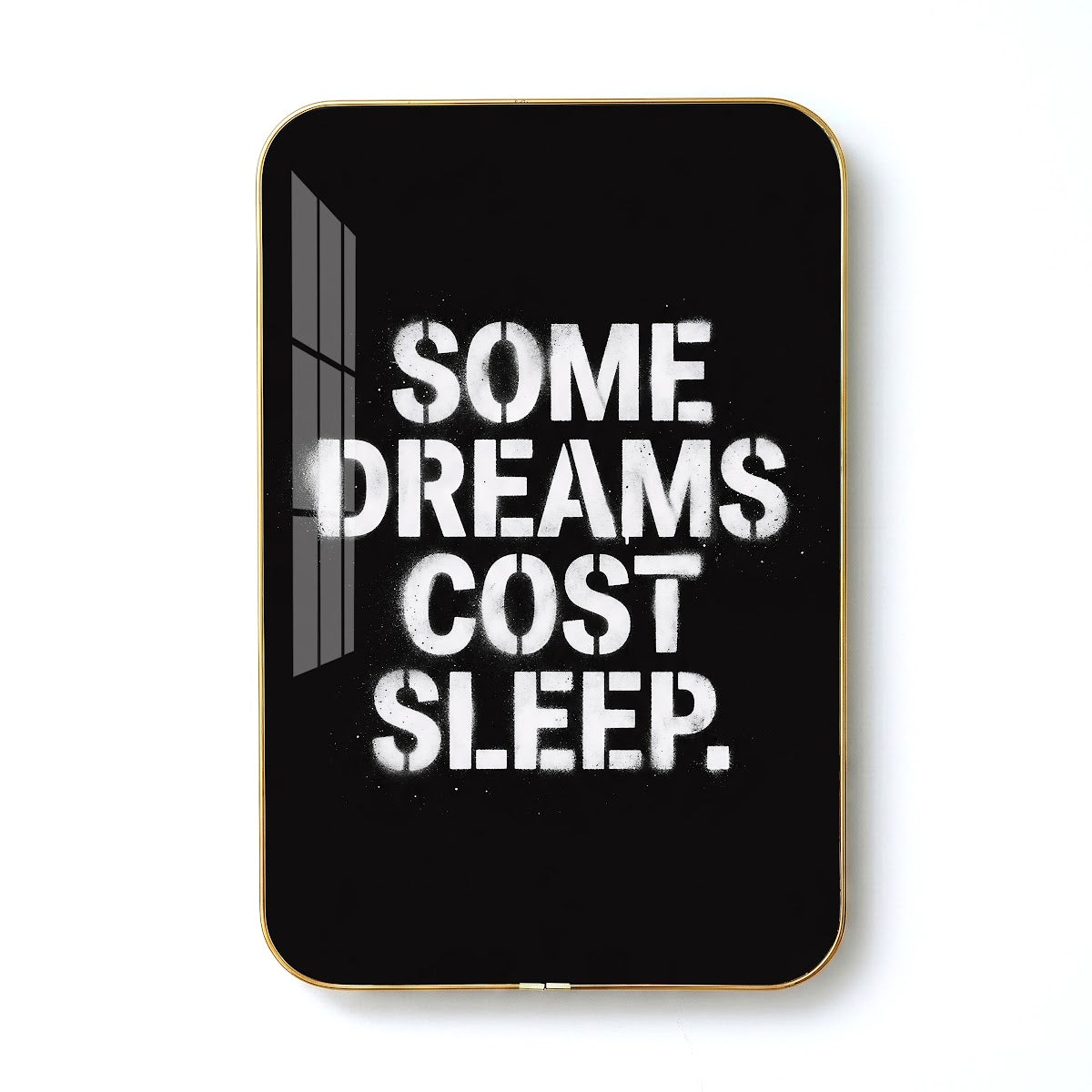 Some Dreams Cost Sleep motivational quote wall art – QT004