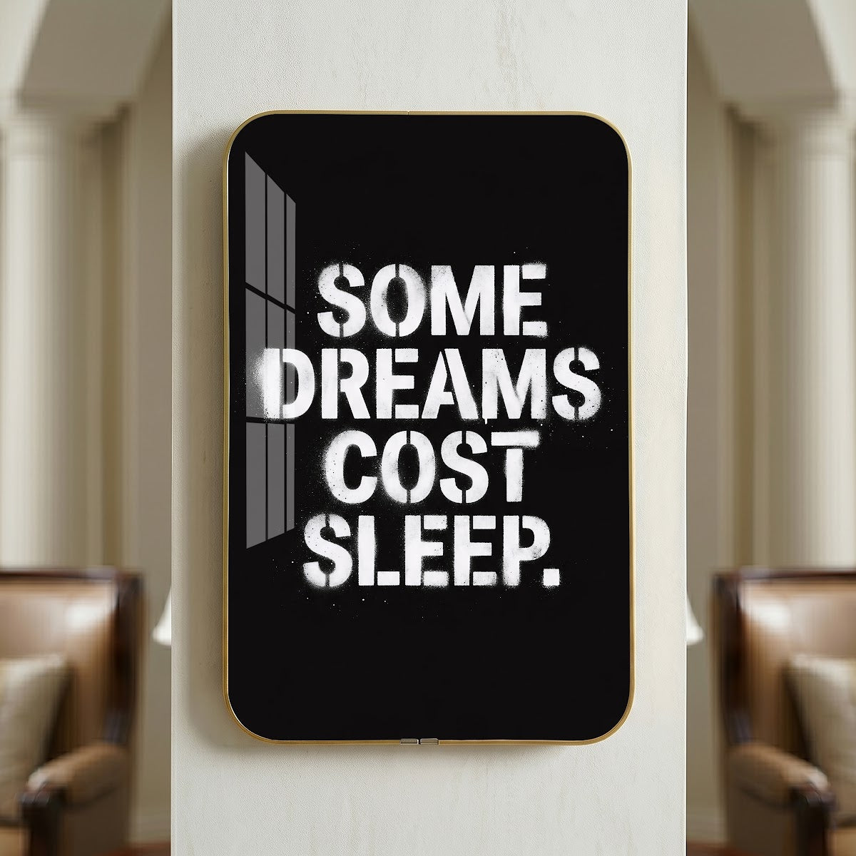 Some Dreams Cost Sleep motivational quote wall art – QT004