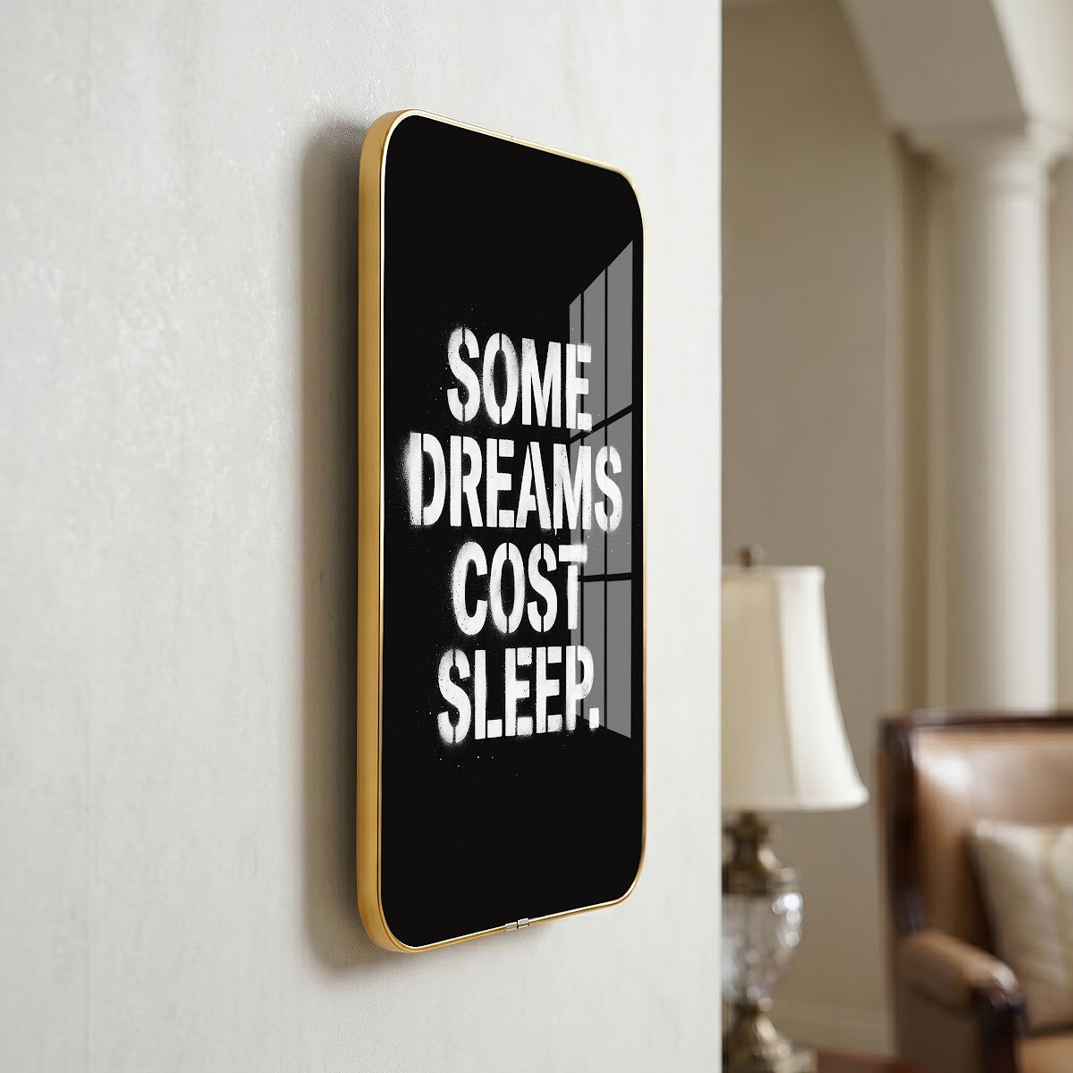 Some Dreams Cost Sleep motivational quote wall art – QT004