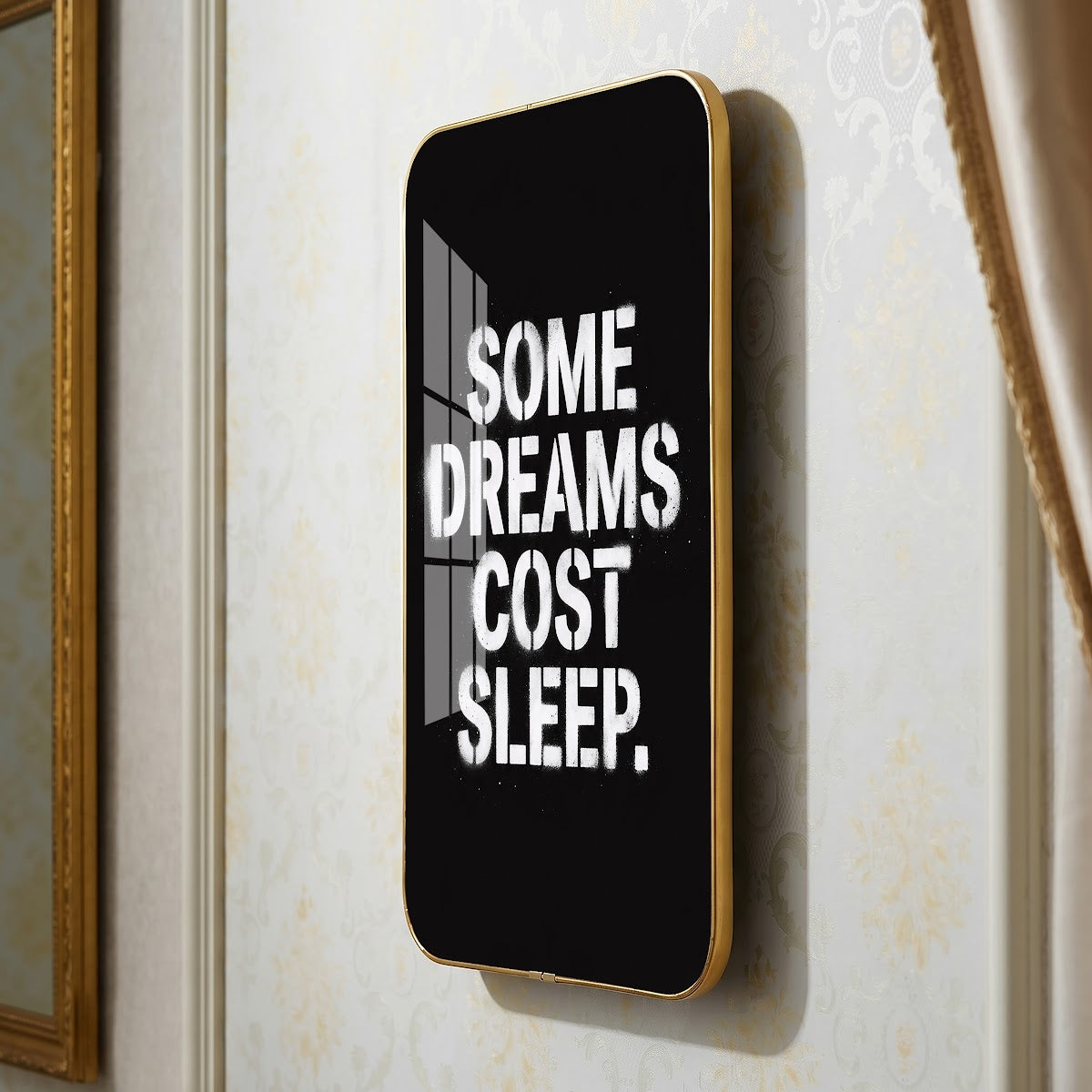 Some Dreams Cost Sleep motivational quote wall art – QT004