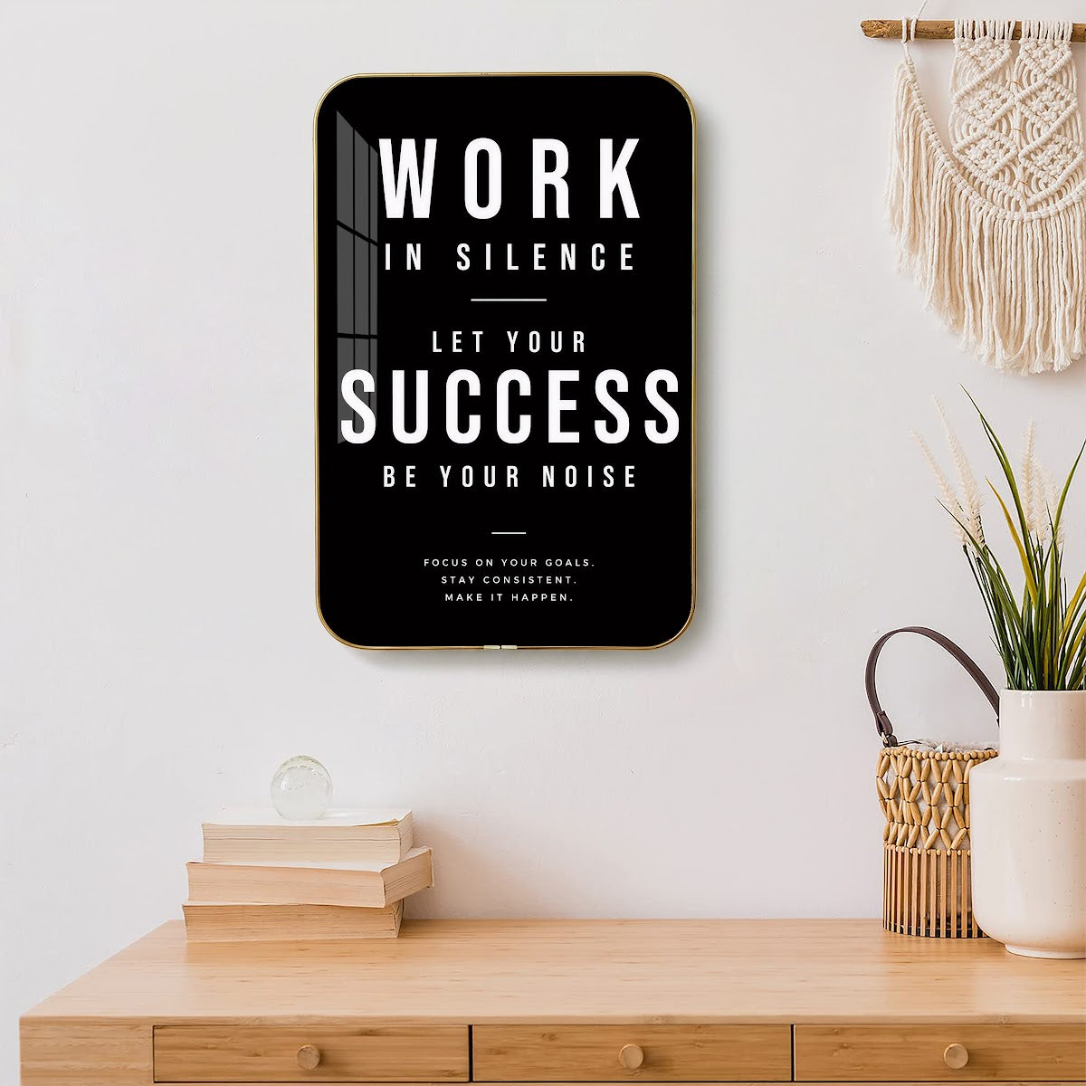 Work in Silence Let Your Success Be Your Noise motivational quote wall art – QT009