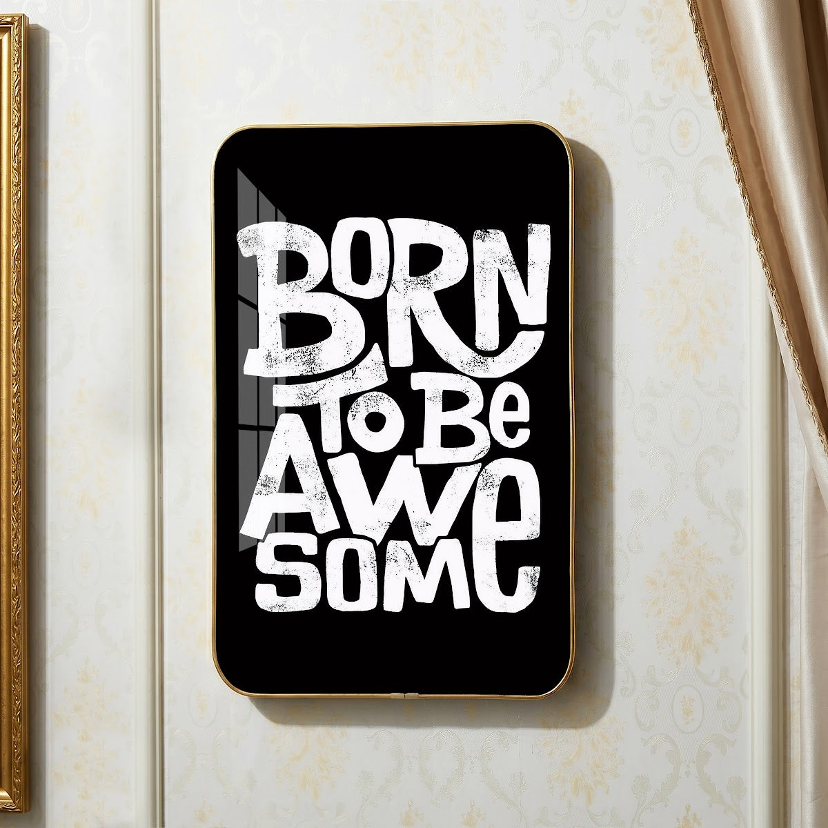 Born to Be Awesome motivational quote wall art – QT010