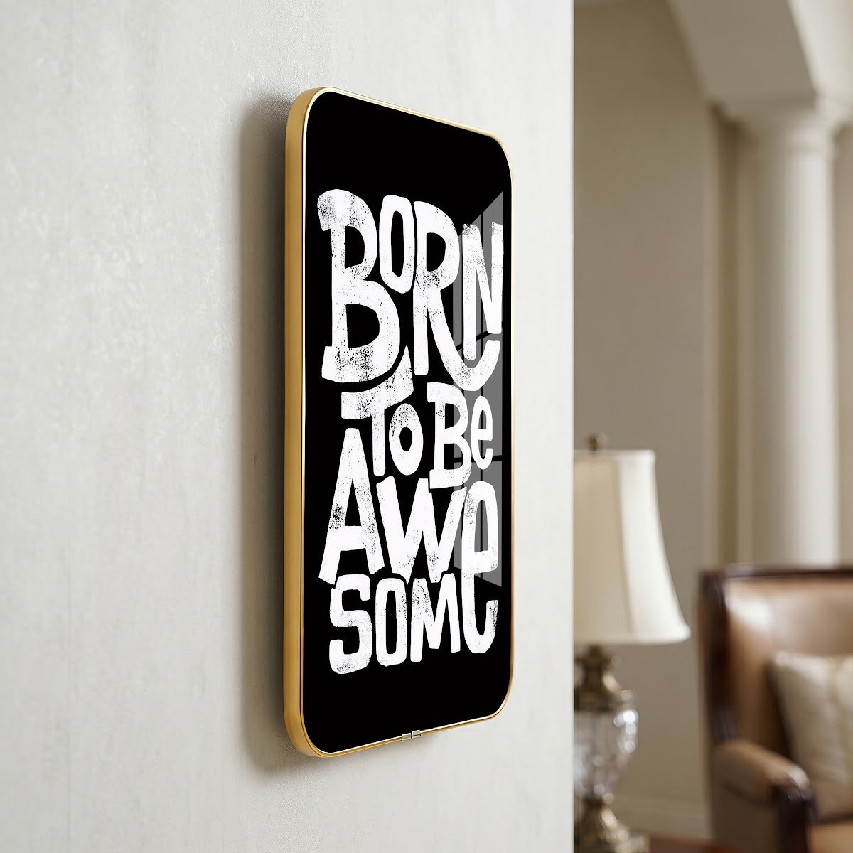 Born to Be Awesome motivational quote wall art – QT010