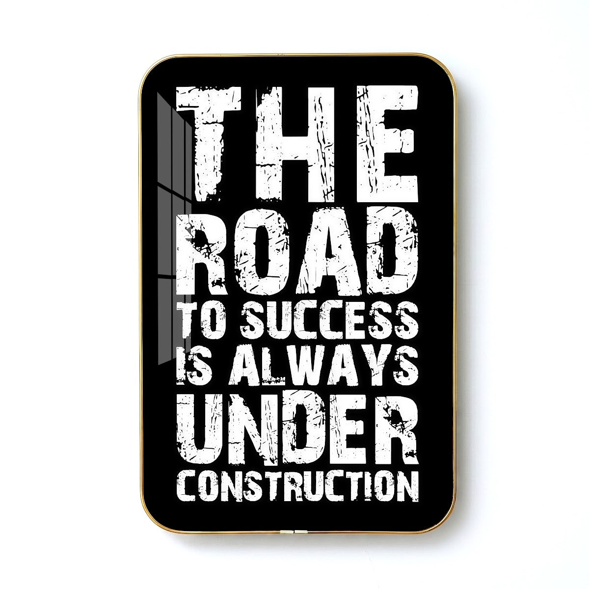 The Road to Success Is Always Under Construction motivational quote wall art – QT014
