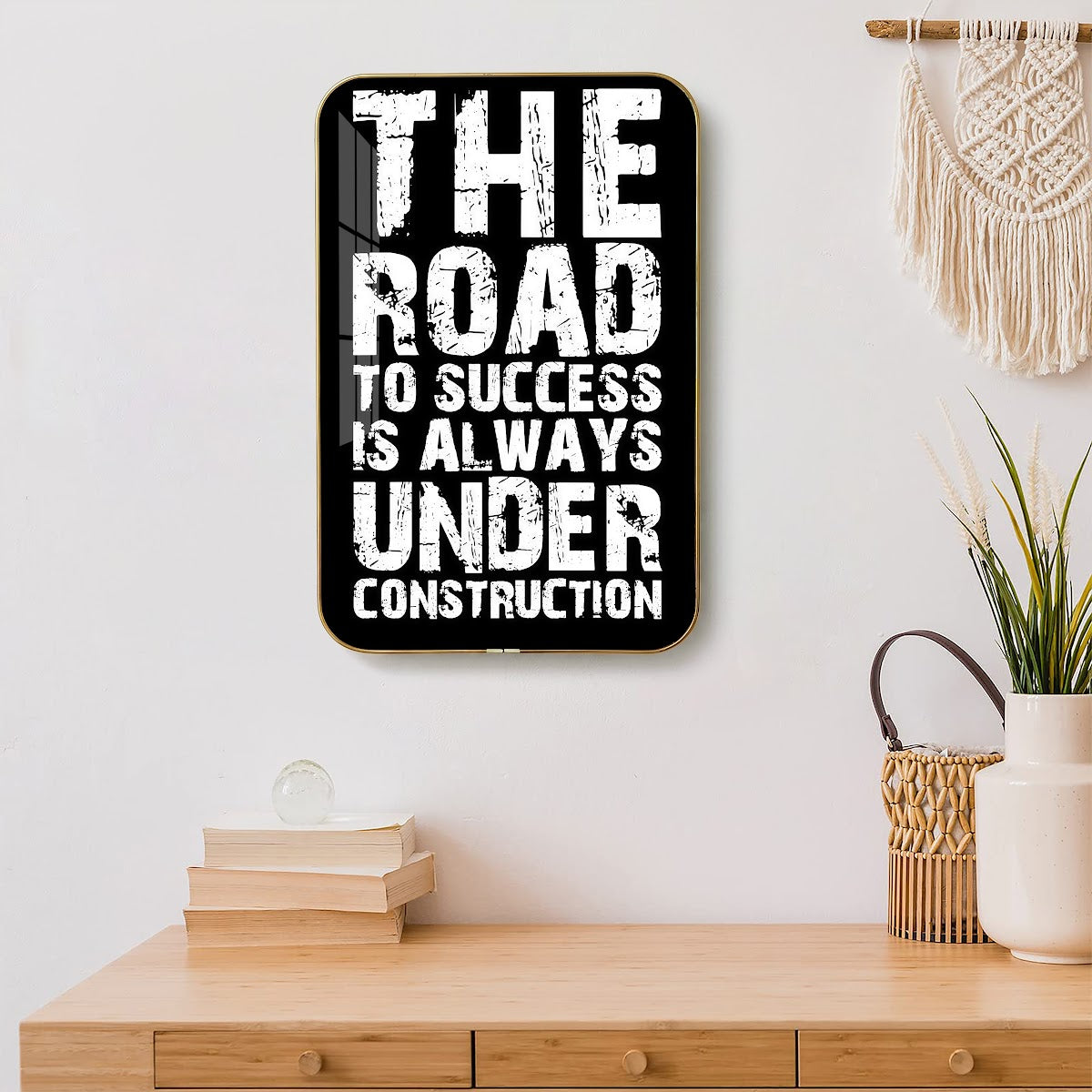 The Road to Success Is Always Under Construction motivational quote wall art – QT014