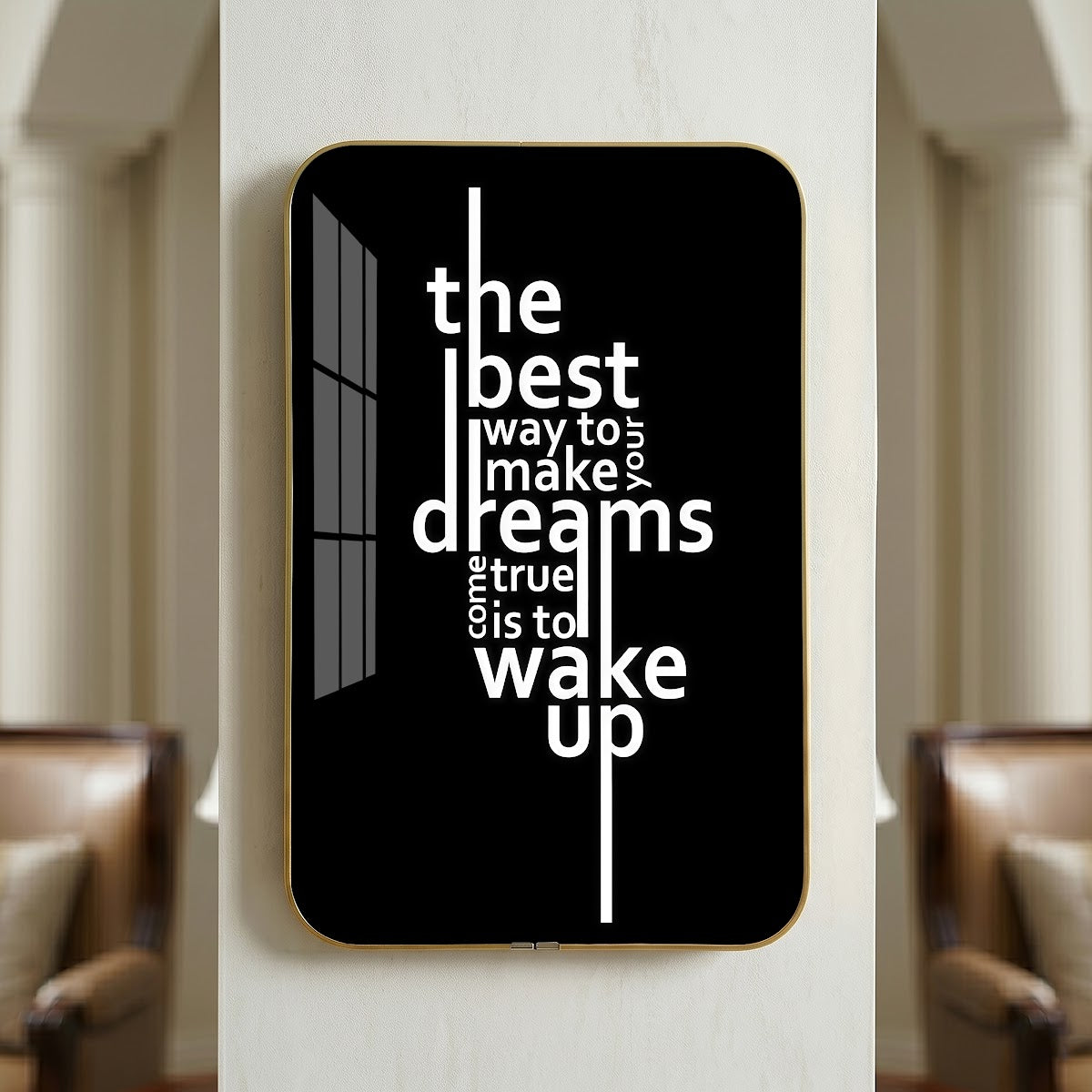 The Best Way to Make Dreams Come True Is to Wake Up motivational quote wall art – QT016