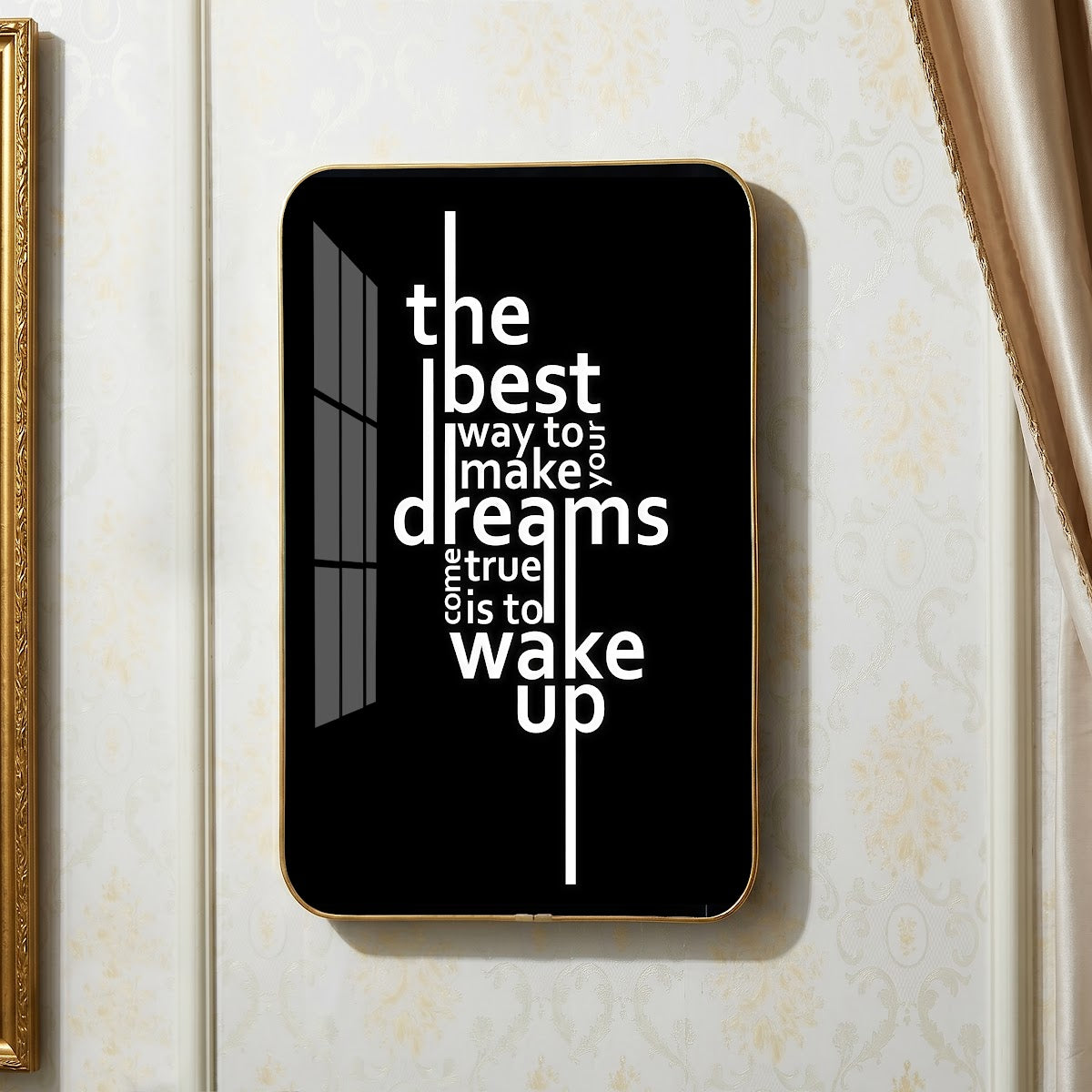 The Best Way to Make Dreams Come True Is to Wake Up motivational quote wall art – QT016