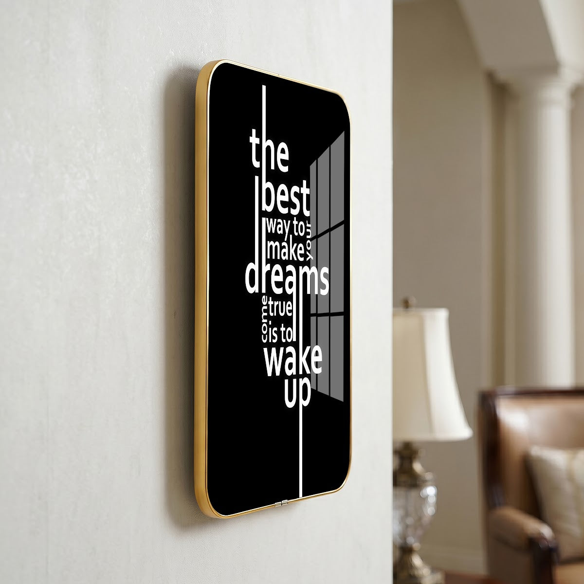 The Best Way to Make Dreams Come True Is to Wake Up motivational quote wall art – QT016