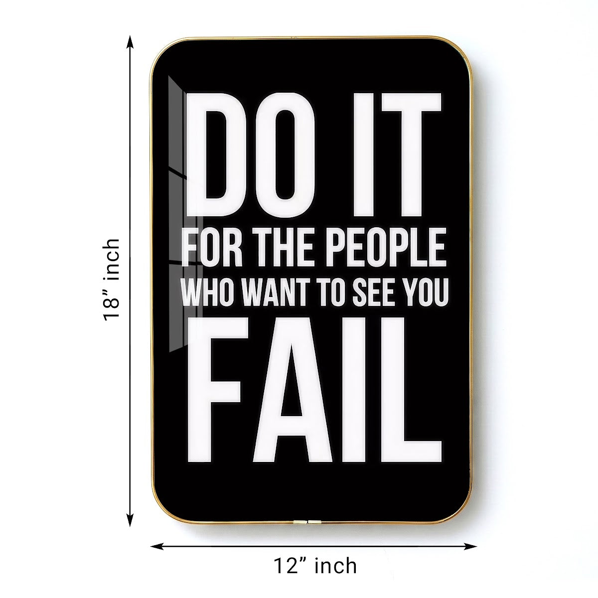 Do It for the People Who Want to See You Fail motivational quote wall art – QT017