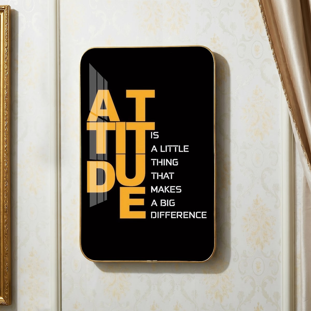 Attitude Is a Little Thing That Makes a Big Difference motivational quote wall art – QT020