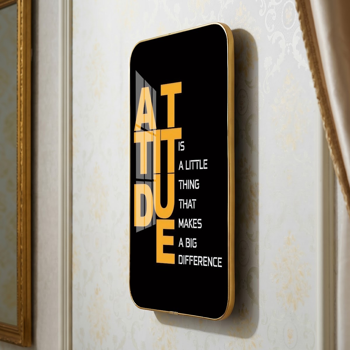 Attitude Is a Little Thing That Makes a Big Difference motivational quote wall art – QT020